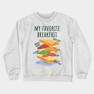 My Favorite Breakfast Crewneck Sweatshirt